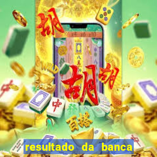 resultado da banca caminho da sorte de hoje